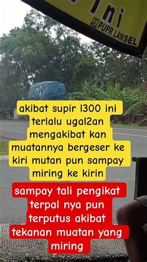 🔴AKIBAT SUPIR UGAL2AN MUATAN NYA PUN SAMPAT MIRING KE KIRI ‼️