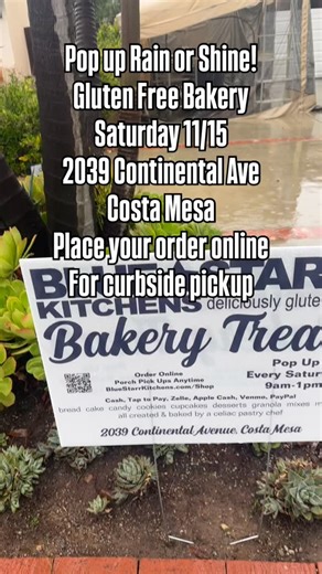 Gluten free bakery Rain or Shine!!!! 2039 Continental Ave, Costa Mesa Preorder at www.bluestarrkitchens.com/shop 😊🩵⭐️ #glutenfree #bluestarrkitchens #celiac #costamesa #glutenfreebakery #celiaclife #glutenfreebread #glutenfreecookies #glutenfreecake #celiacpastrychef | Blue Starr Kitchens