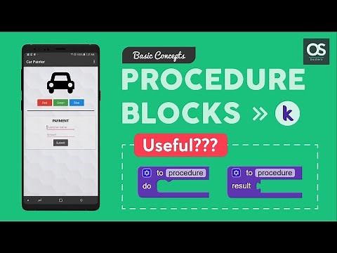 Procedure Blocks: Use them in Kodular and other platforms [2019]