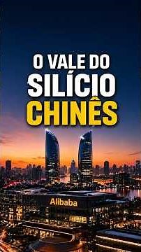 A ALIBABA CRIOU O VALE DO SILÍCIO DA CHINA?