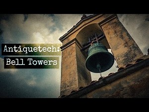OLD WORLD: Antiquetech - Bell Towers