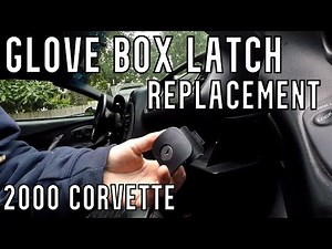 Glove Box Latch Replacement - 2000 C5 Corvette