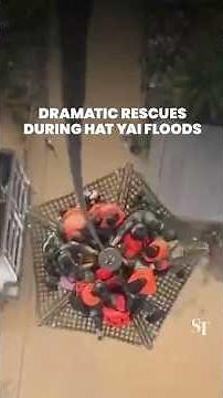 Dramatic rescues amid historic floods in Hat Yai