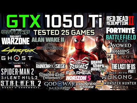 GTX 1050 Ti in 2025 : Test in 25 Games - Gaming Test in 2025