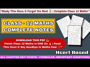Class 12 Maths Handwritten Notes PDF | All Chapters Formulas + Derivatives + Integrals | NCERT Based
