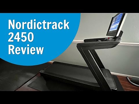 Nordictrack 2450 Review | Multi-Treadmill Tester