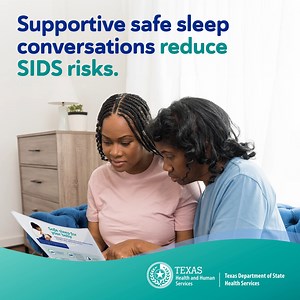 1.5K views | Supportive safe sleep conversations reduce SIDS risks. Help parents understand safe sleep! Use DSHS safe sleep resources to build support for parents in your community. Learn more here: dshs.texas.gov/SafeInfantSleep #safetosleep #SIDSawarenessmonth #HealthyTexasBabies | Texas Department of State Health Services | Facebook