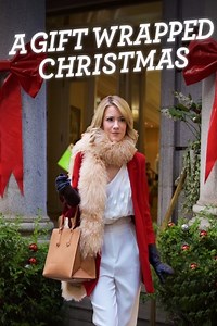 Stream A Gift Wrapped Christmas (2015): Find it on Netflix, Prime Video, Hulu & more
