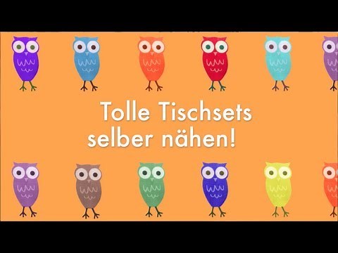 Tolle Tischsets selber nähen!