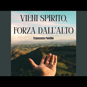 Vieni Spirito, forza dall'alto