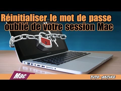 Tuto comment réinitialiser le mot de passe oublié de votre session Mac
