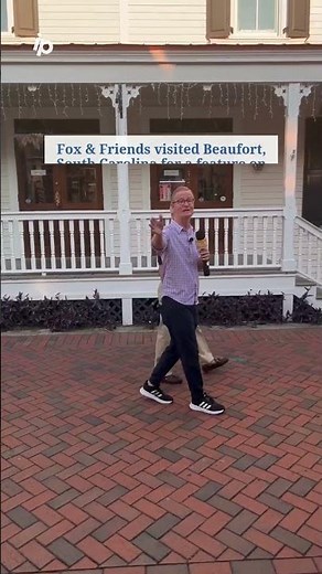 Fox & Friends visited Beaufort, South Carolina for a feature on “Main Street USA Tour”