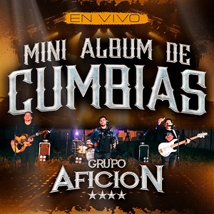 La Mini Mini (En Vivo) - Grupo Aficion: Song Lyrics, Music Videos & Concerts