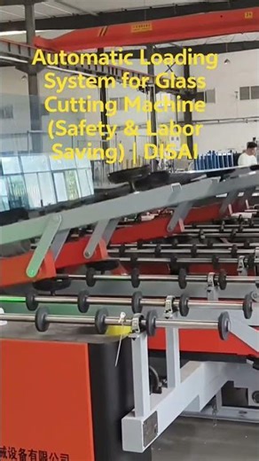 Automatic Loading System for Glass Cutting Machine (Safety & Labor Saving) | DISAI