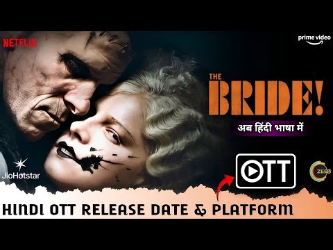 The Bride OTT Release Date & Platform | The Bride Hindi Dubbed Full Movie OTT Release Update 2026