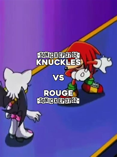 Knuckles (Sonic X Ep 37 S2) vs Rouge (Sonic X Ep 37 S2) #knuckles#sonicx#rouge#versusbattle#sonic
