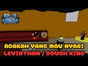 Nyari leviathan dough king yuk blox fruits