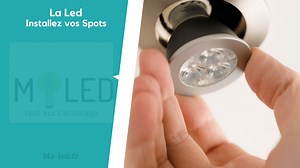 Comment installer un spot LED ?