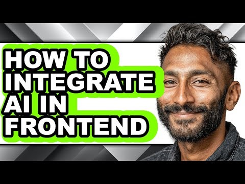 How to Integrate Ai in Frontend (updated)
