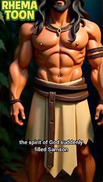 Samson and the Lion Powerful Bible Story for Everyone #Rhematoon #short
