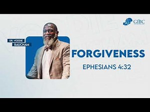 Forgiveness -- Voddie Baucham