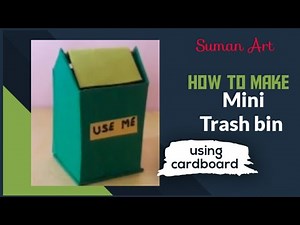 How to make a miniature trash bin / using cardboard.