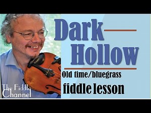 Dark Hollow (fiddle lesson)
