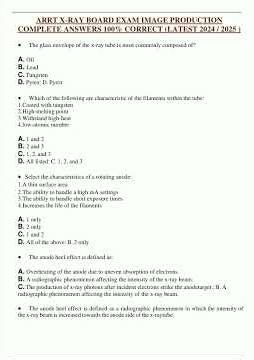 ARRT XRAY BOARD EXAM IMAGE PRODUCTION COMPLETE ANSWERS 100 CORRECT LATEST 2024 2025