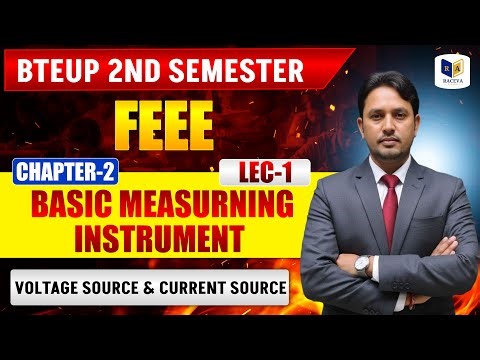 FEEE | Voltage Source & Current Source | Chapter-2 Lec-1 | Explained Simply | BTEUP 2nd Semester