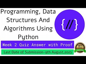 NPTEL: Programming , Data Structures and Algorithms Using Python Week 2 Quiz answer with proof(100%)