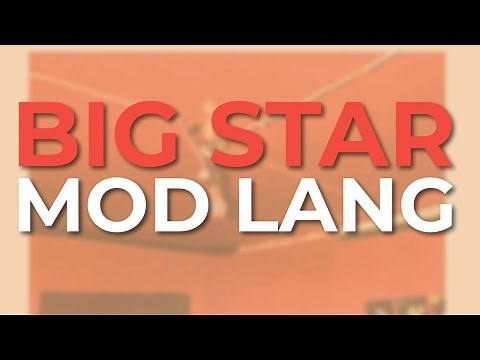 Big Star - Mod Lang (Official Audio)