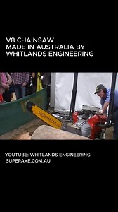 Australian-made V8 Chainsaw by Whitlands Engineering 😎 | Fire And Saw