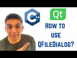 QT C++ GUI Tutorial - How to use QFileDialog?