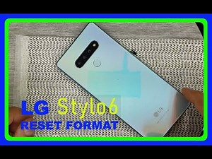 LG STYLO 6 RESET FORMATEAR