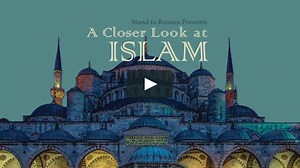 A Closer Look at Islam