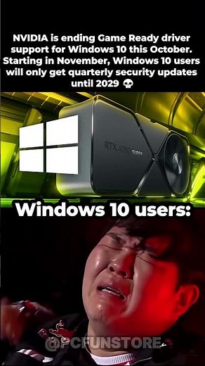 NVIDIA Is Ending Windows 10 Driver Support 💀