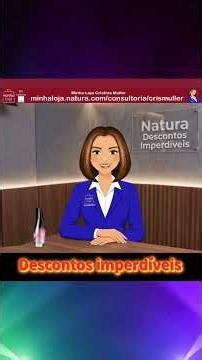 Natura Perfumaria: Descontos imperdíveis por tempo limitado