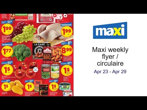 Maxi weekly flyer / circulaire Apr 23 - Apr 29