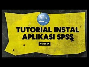 Tutorial Instalasi Aplikasi SPSS 27