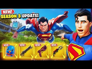 Fortnite’s *NEW* SEASON 3 Update is INSANE! (Superman)