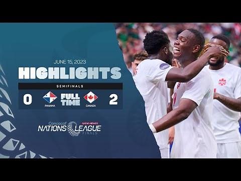 Panamá 0-2 Canada | HIGHLIGHTS | 2023 Concacaf Nations League Finals