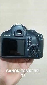 CANON EOS REBEL T3