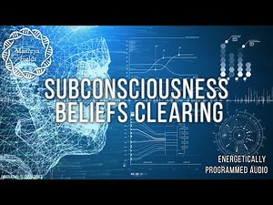 Subconsciousness Beliefs Clearing / Energetically Programmed Audio / Maitreya Reiki™