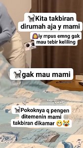 154K views · 2.4K reactions | Takbiran keliling❎ Takbiran dikamar sama mami✅ #kucinglucu #sorotan #pengikut #fyp | Bambang | Facebook