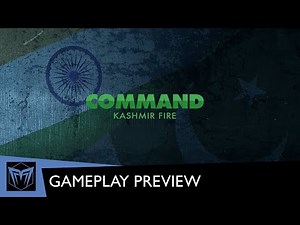 Command: Kashmir Fire preview with Kushan Gaming