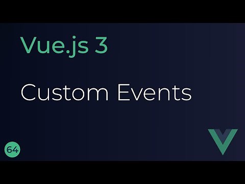 Vue JS 3 Tutorial - 64 - Custom Events and Composition API