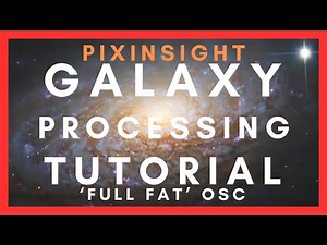 OSC Galaxy Processing Tutorial in PixInsight - Free Data & Workflow