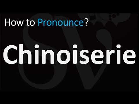 How to Pronounce Chinoiserie? (CORRECTLY)