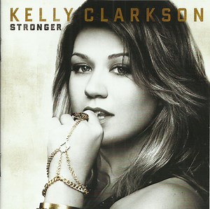 Kelly Clarkson - Stronger