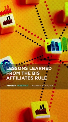 Lessons Learned from the BIS Affiliates Rule /Webinar #globaltrade #riskmanagement #BISRule